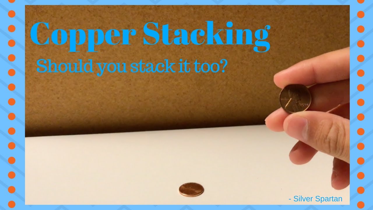 Should I Stack Copper?  95% Copper Penny Talk