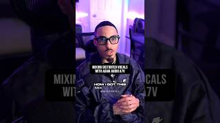 Mixing Distorted Vocals With Adam Audio A7V