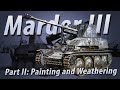 Afrikakorps Marder III - Part 2 Painting and Weathering