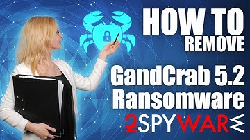 How to remove GandCrab 5.2 ransomware
