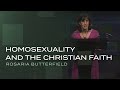 Rosaria Butterfield: Homosexuality and the Christian Faith