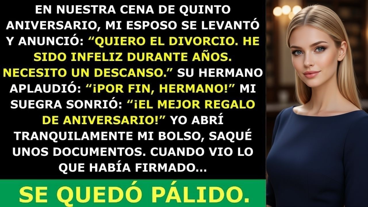 Mi Esposo Dijo “Quiero el Divorcio” en Nuestro Aniversario — Pero Cuando Vio Lo Que Firmé Esa Ma
