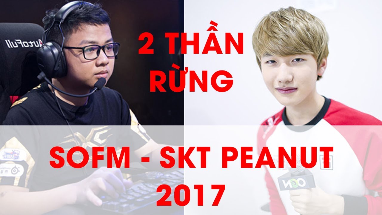 SofM rank Hàn đối đầu SKT Peanut 2017 - SofM Gragas Rank hàn