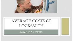 Average Costs of Locksmith 