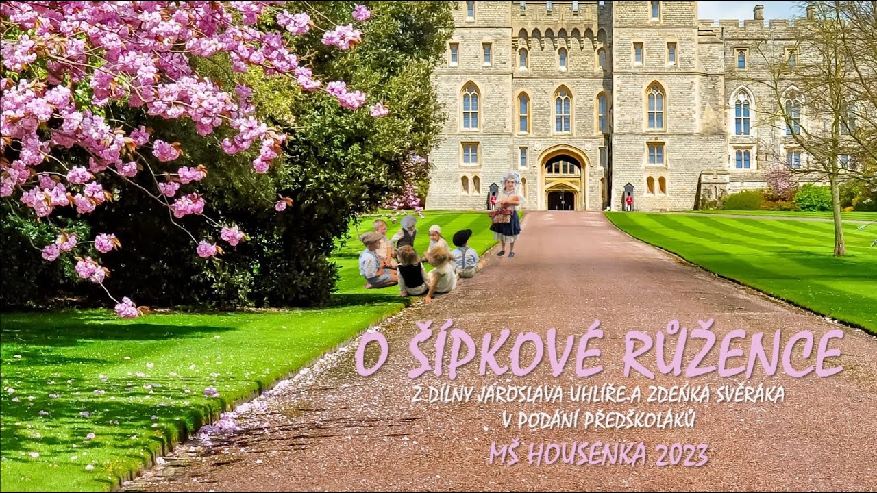 O Šípkové Růžence - MŠ Housenka 2023