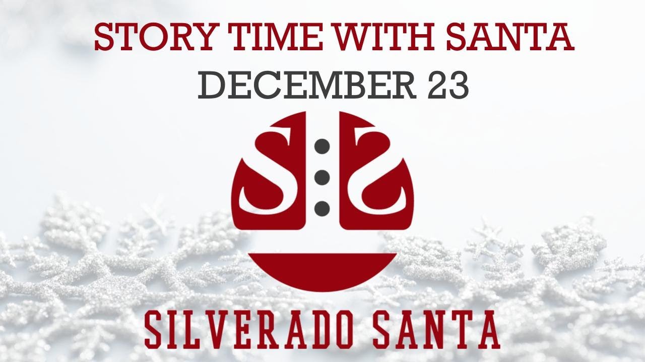 Countdown to Christmas: Story Time With Santa: December 23