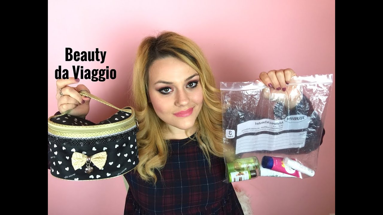 Cosa c'è nel mio Beauty da viaggio ✈ Bagaglio a mano