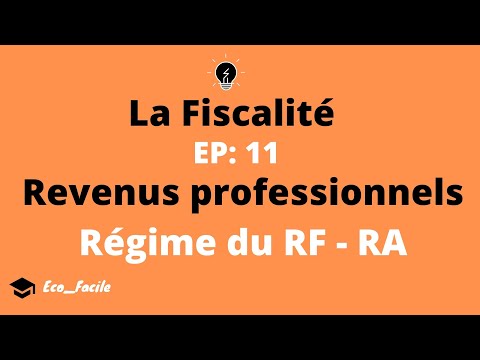 #Fiscalité EP:11 #Revenus_professionnels (Régime du RF - auto-entrepreneur)