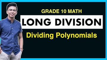 Long Division | How to Divide Polynomials | Grade 10 Math @MathTeacherGon
