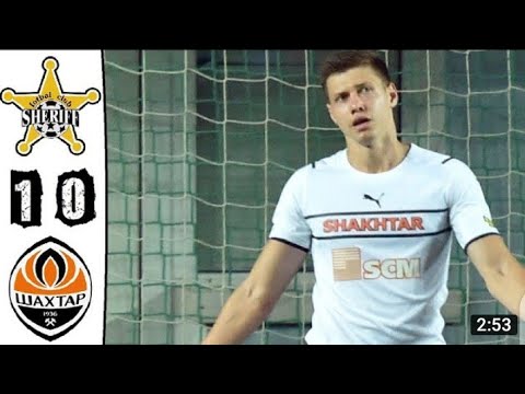 Sheriff Tiraspol vs Sjachtar donetsk extended highlight