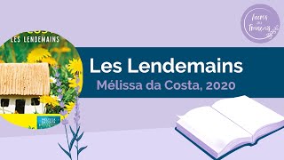 Coup de coeur livresque! Les Lendemains Mélissa da Costa 2020