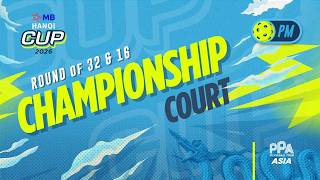 R32 U0026 R16  Afternoon   Chdanionship Court  Mb Hanoi Cup 2026