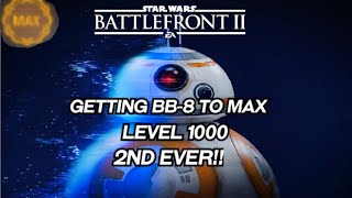 Star Wars Battlefront II*Getting BB-8 to MAX | Heroes vs villains | Level 1000 | Starkiller base