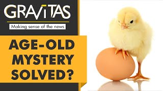 Gravitas | Which came first: The egg or the chicken?