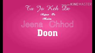 Tu Dua hai dua khwahishon ki dua-Whatsapp status