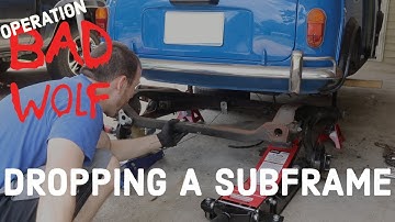 Operation Bad Wolf - How to Drop a Mini Rear Subframe  [Ep. 10]