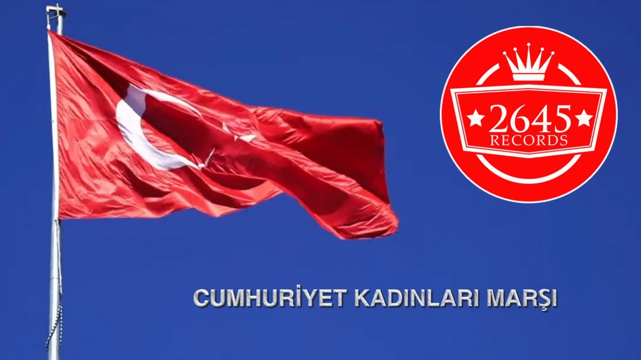 Ekrem Ataer - Cumhuriyet Kadınları Marşı