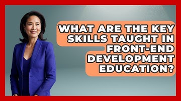 What Are the Key Skills Taught in Front-End Development Education? | Simple HTML Studio News