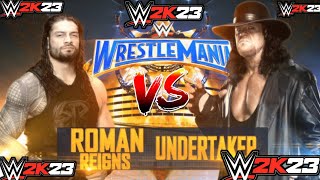 WWE 2K23 (PS5) - Roman Reigns Vs Undertaker Gameplay | WRESTLEMANIA | Sidekick Gaming | WWE MATCH