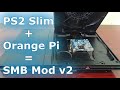 PS2 Slim: SMB Mod 2.0 (via Orange PI)