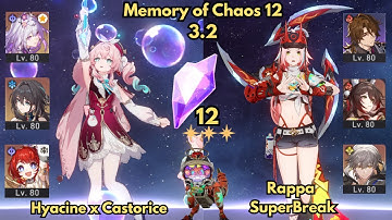 E0S0 Castorice Hyacine Hyper | E0S1 Rappa Superbreak | 3.2 Memory of Chaos | Honkai: Star Rail