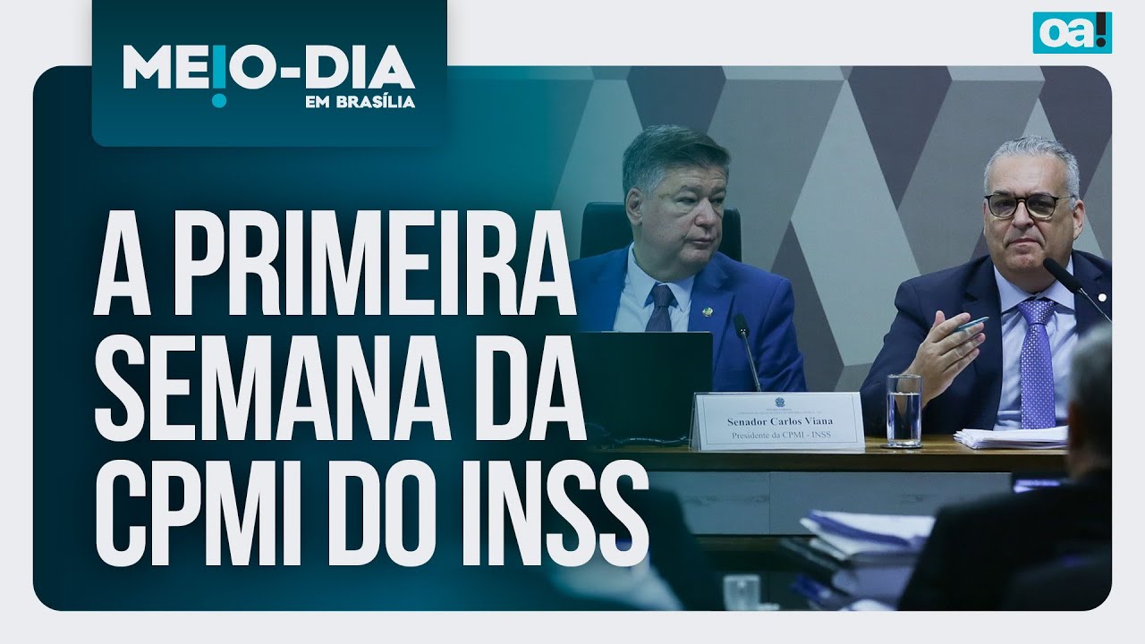 A primeira semana da CPMI do INSS | Meio-Dia em Brasília - 29/08/2025 ...