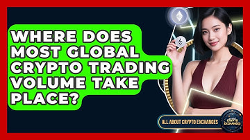 Where Does Most Global Crypto Trading Volume Take Place? | All About Crypto Exchanges News