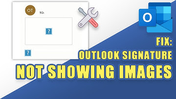 [SOLVED] - Outlook Signature Not Showing Images