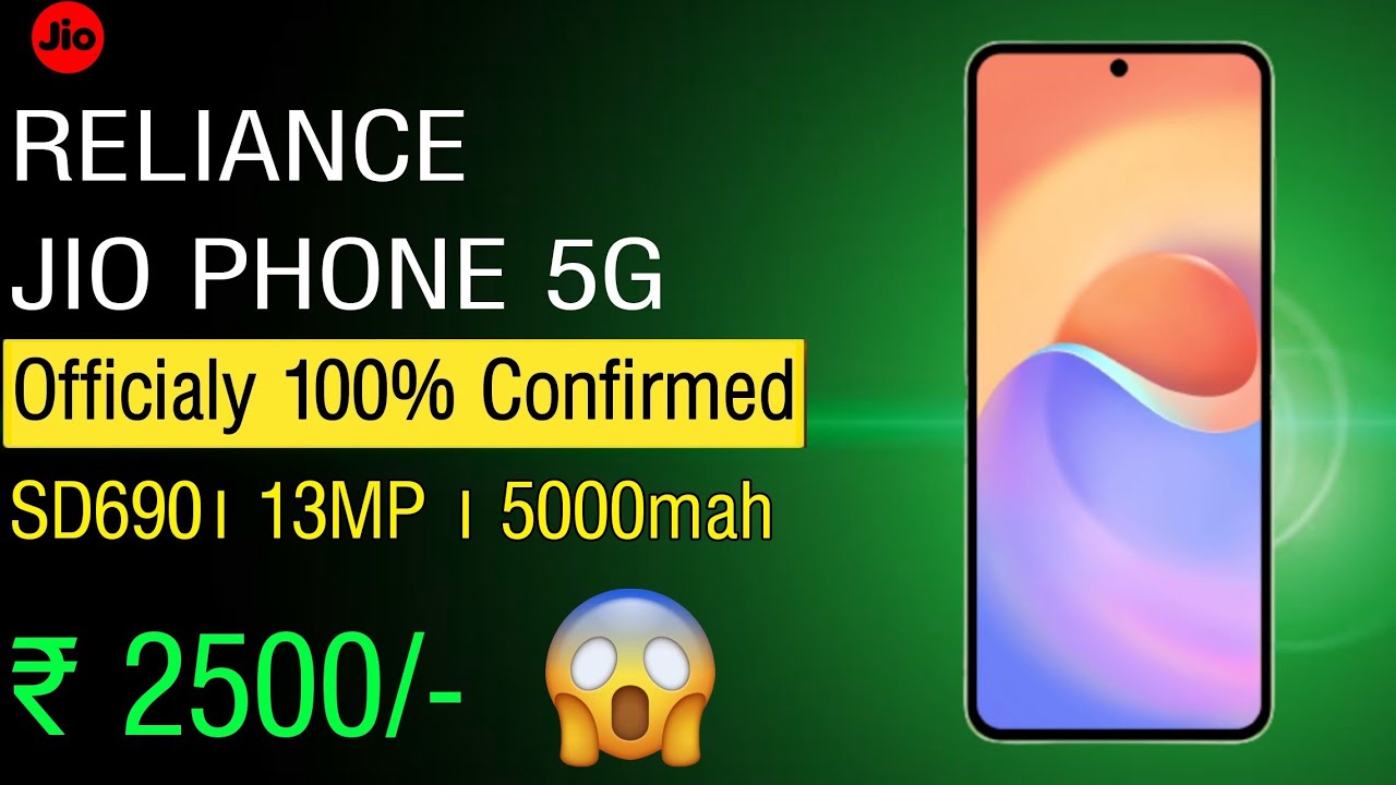 Reliance Jio 5G @2500/-, Realme GT 2, Nord CE 5G, POCO X3 ...