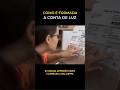 Você sabe como a sua CONTA DE LUZ é formada?