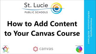 How to Add Content to your Canvas Course