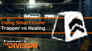 The Division - Smart Cover stacking (Trapper or Recharger?)