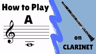 CLARINET | How to Play Low A