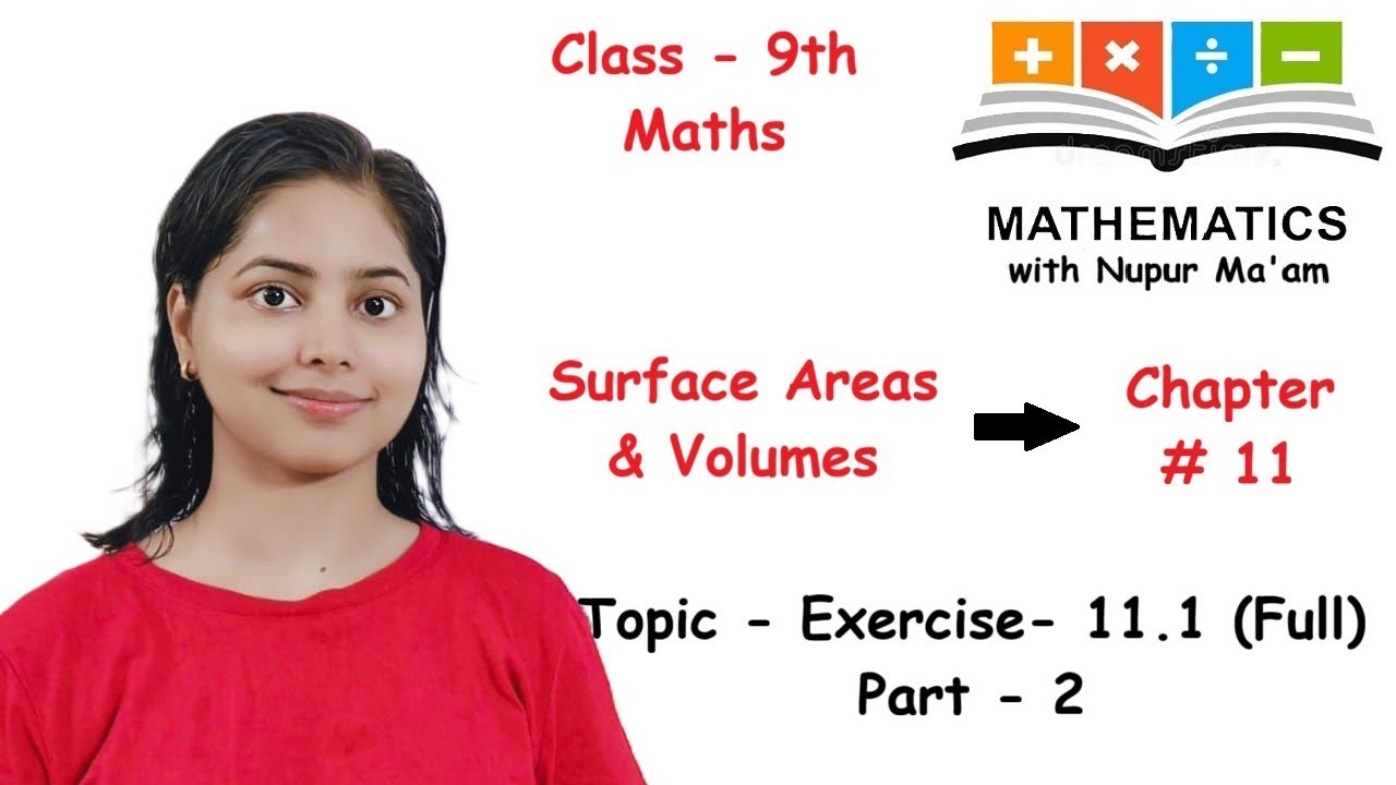 Class - 9 Maths || Chapter - 11 (Surface Areas & Volumes) || Topic - Exercise- 11.1(Full) || Part -2