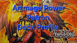 Artmage Power Patron Deck Profile (1st Place Blazing Dominion Premiere Event)