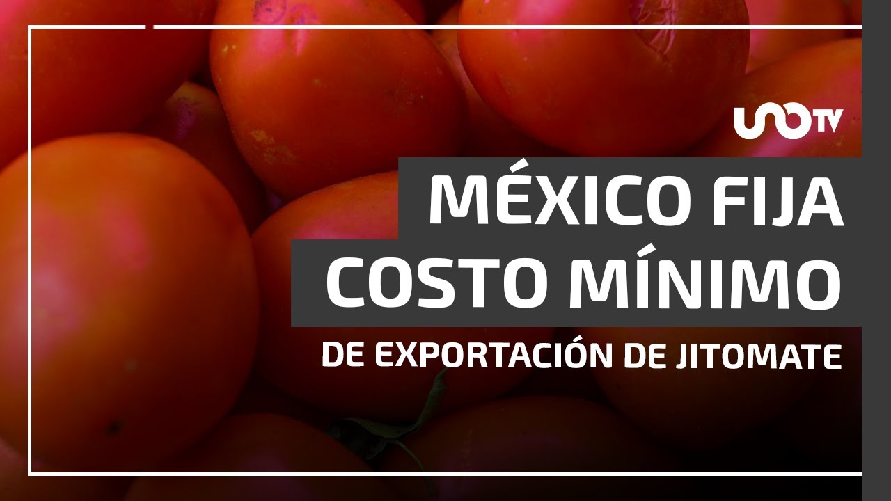 México fija precios mínimos de exportación de jitomate