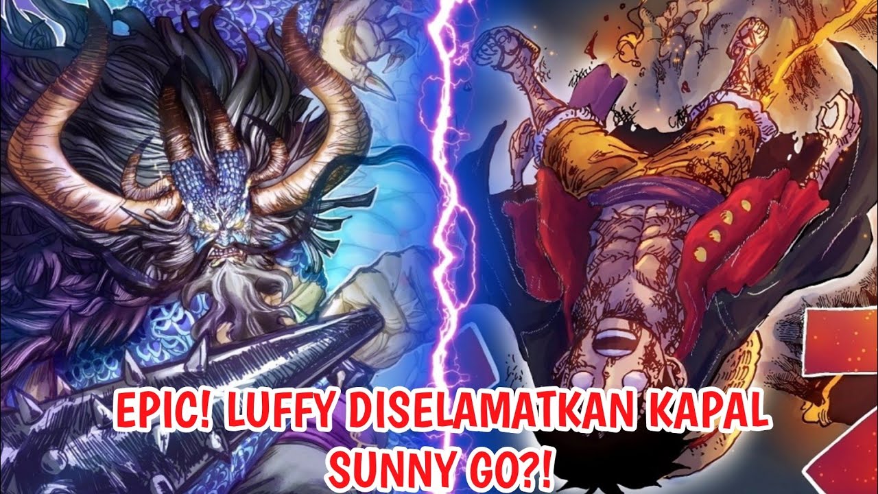 ONE PIECE 1014 - LUFFY Diselamatkan SUNNY GO?! Persiapan Bangkitnya GEAR 5 LUFFY! (Prediksi)