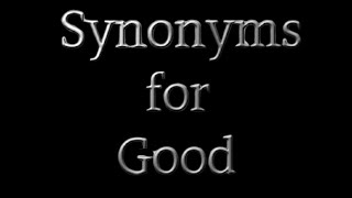 Synonyms for Good #shorts