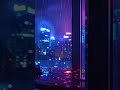 The Most Relaxing City On Earth 🌃 #music #beatstostudy #cyberpunk #lofi  #focusmusic #rainmusic