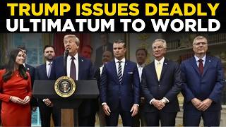 Trump   Trumps Deadly Ultimatum Shocks World  Latest News Update  World News 