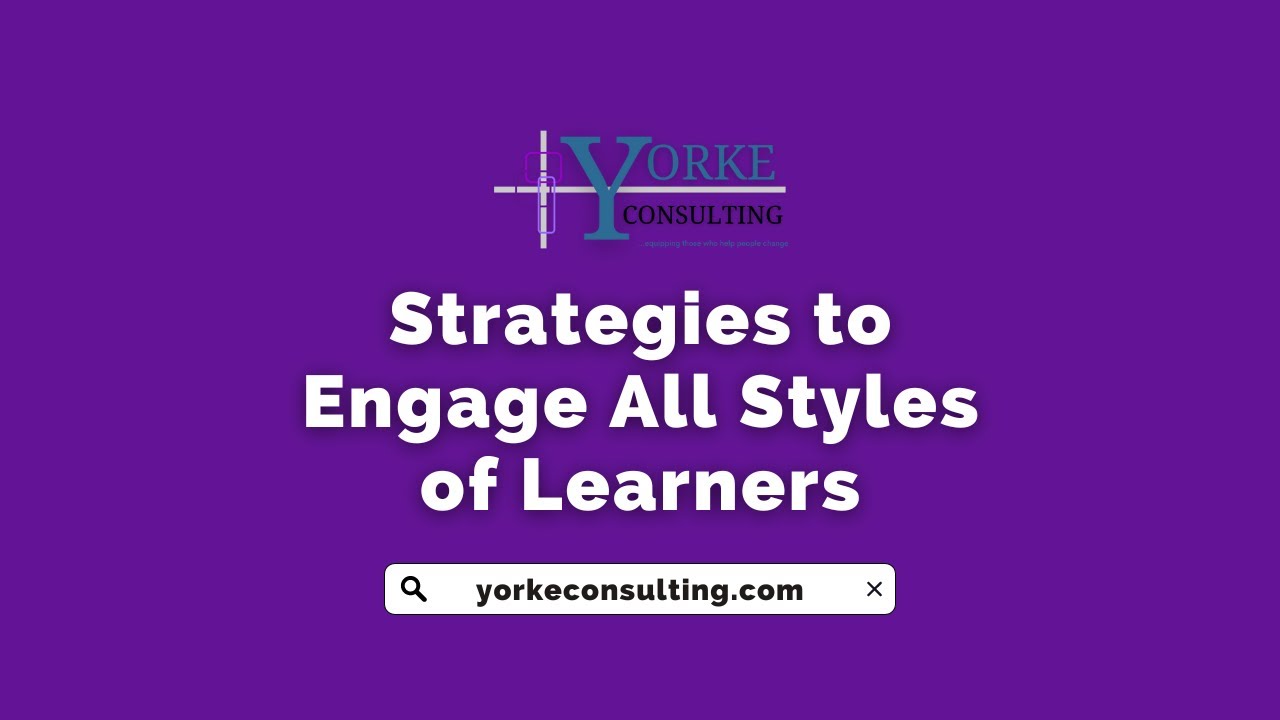 Strategies to Engage All Styles of Learners in 