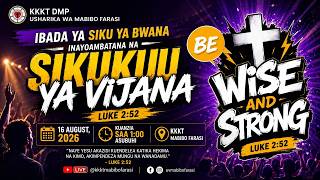 KKKT MABIBO FARASI - IBADA YA SIKU YA VIJANA