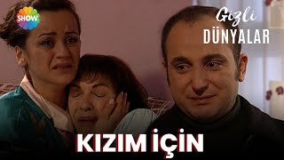 Gizli Dünyalar | Her Şey Kızım İçin (2023)