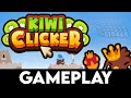 KIWI CLICKER Gameplay [4K 60FPS PC ULTRA] - JUICED UP
