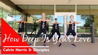 Dance Fitness - How Deep Is Your Love - Calvin Harris & Disciples - FIRED UP DANCE FITNESS