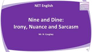 English Language Reading Q4: Irony and Nuance - 9 and Dine