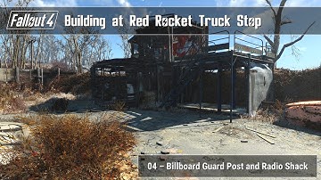 Fallout 4 - Building at Red Rocket 04 (Billboard Guard Post and Radio Shack)