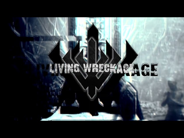 LIVING WRECKAGE - ENDLESS WAR