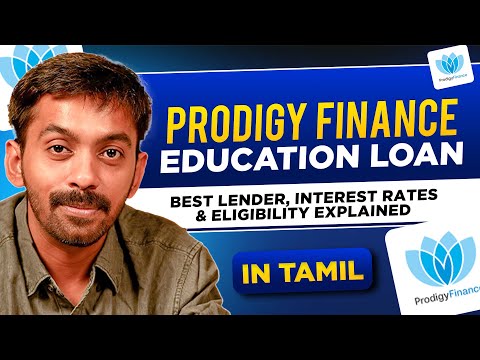 Prodigy Finance Student Loan in Tamil | No Collateral & Co-Applicant Education Loans