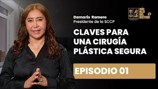 Cirugía plástica segura: claves esenciales con la Dra. Damaris Romero | Más allá del bisturí